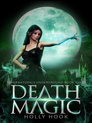 cover image of Death Magic [Supernaturals Underground, Book 3]